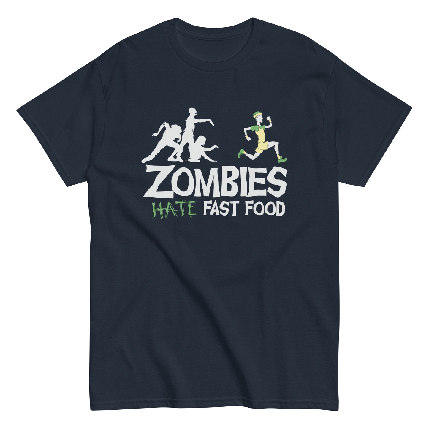 Zombies Hate Fast Food Men's Classic Tee
