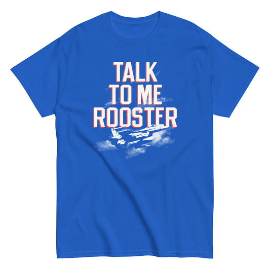 Talk To Me Rooster Men's Classic Tee