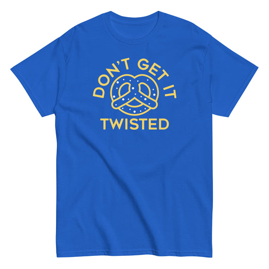 Don't Get It Twisted Men's Classic Tee