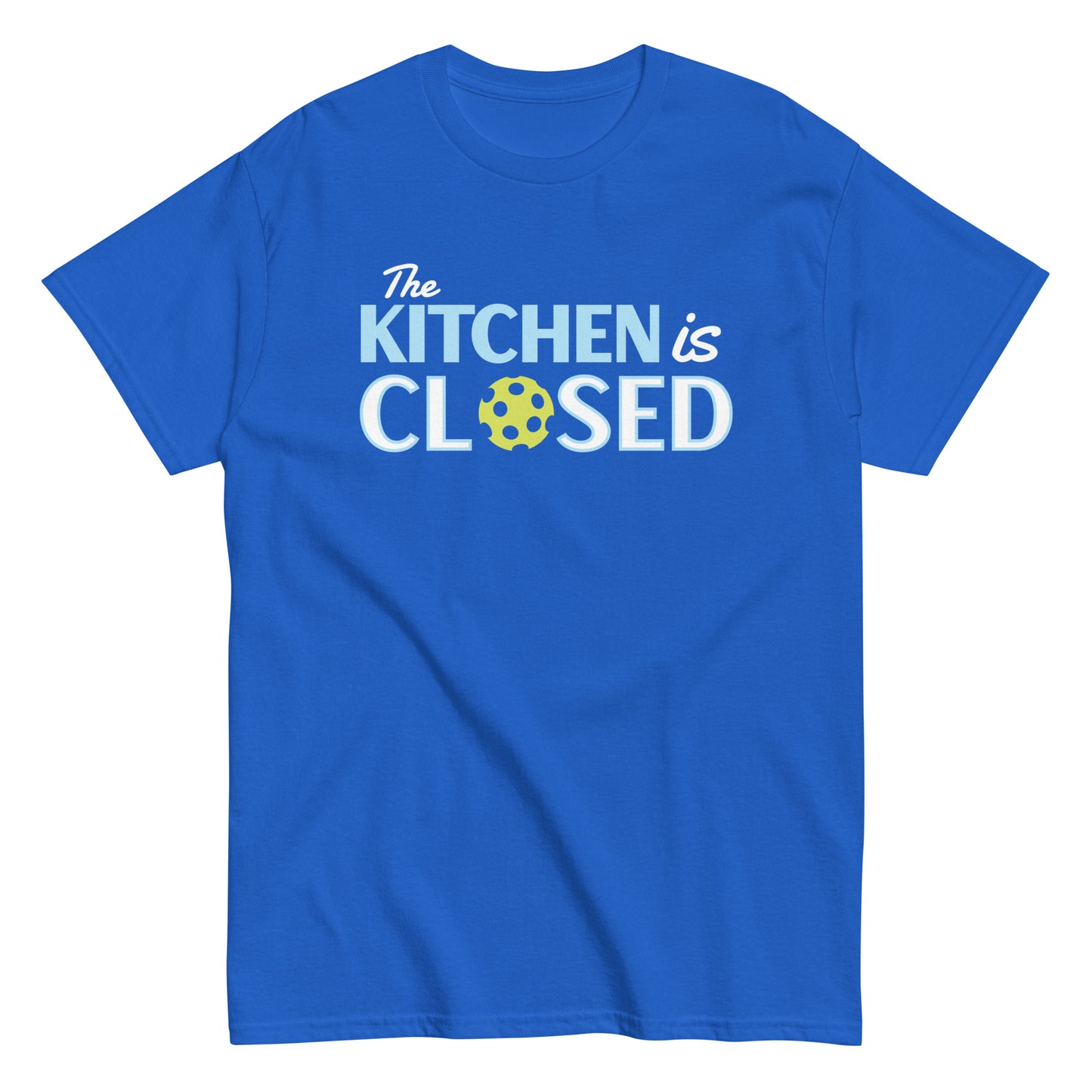 The Kitchen Is Closed Men's Classic Tee