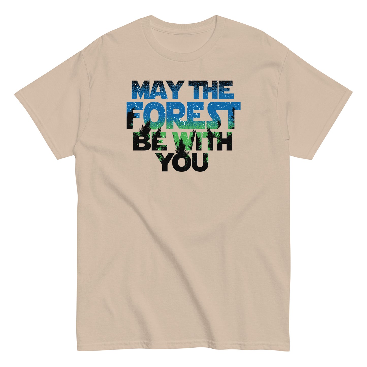 May The Forest Be With You Men's Classic Tee