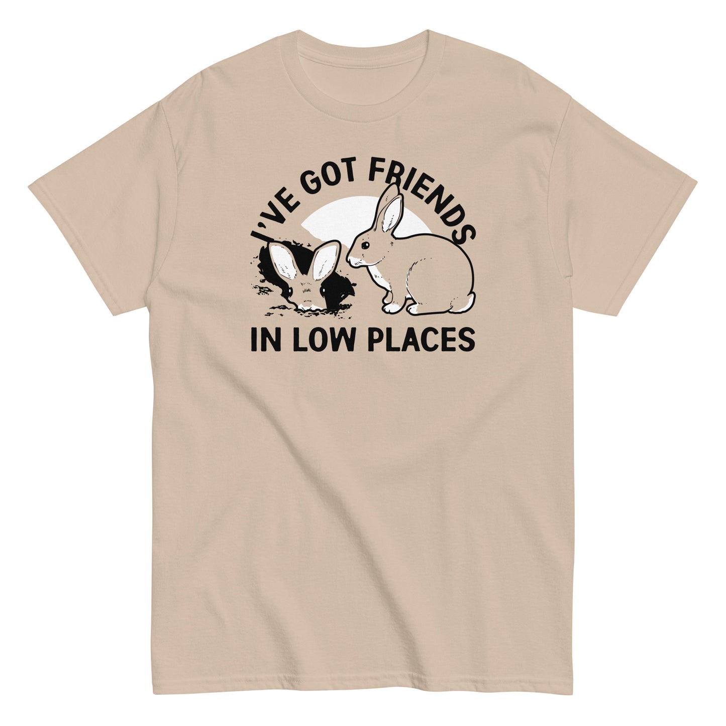 I've Got Friends In Low Places Men's Classic Tee