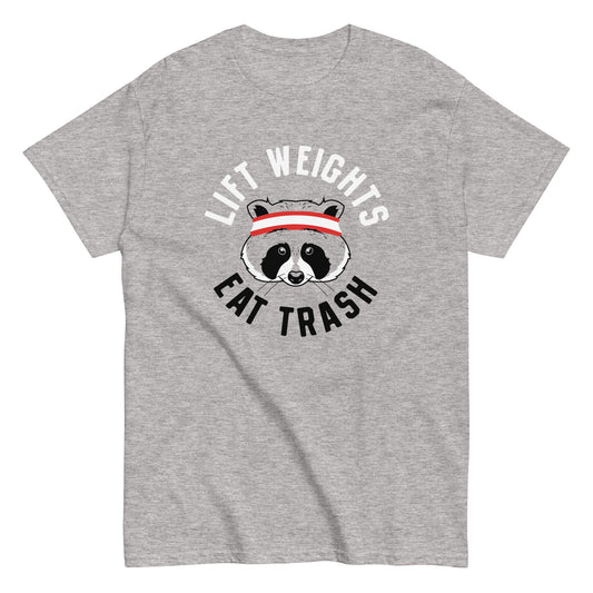 Lift Weights Eat Trash Men's Classic Tee