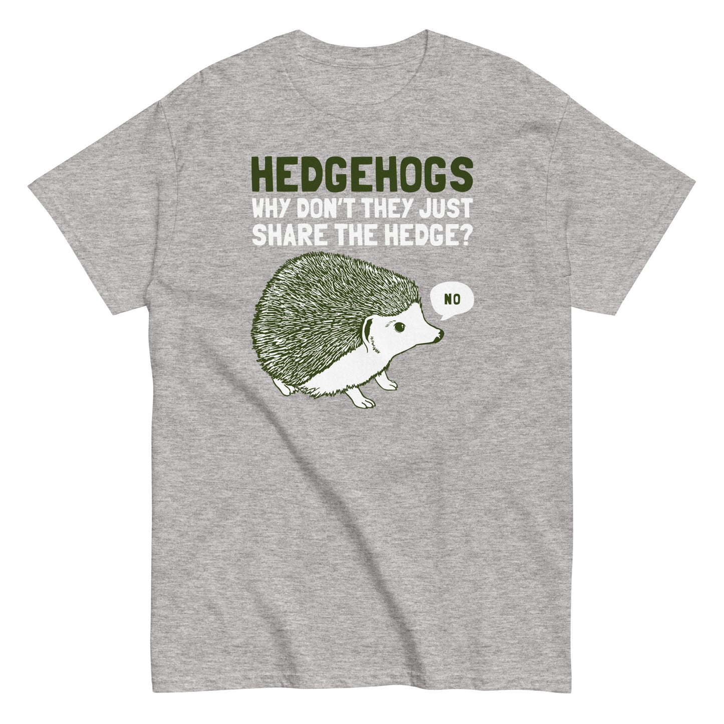 Hedgehogs Can't Share Men's Classic Tee