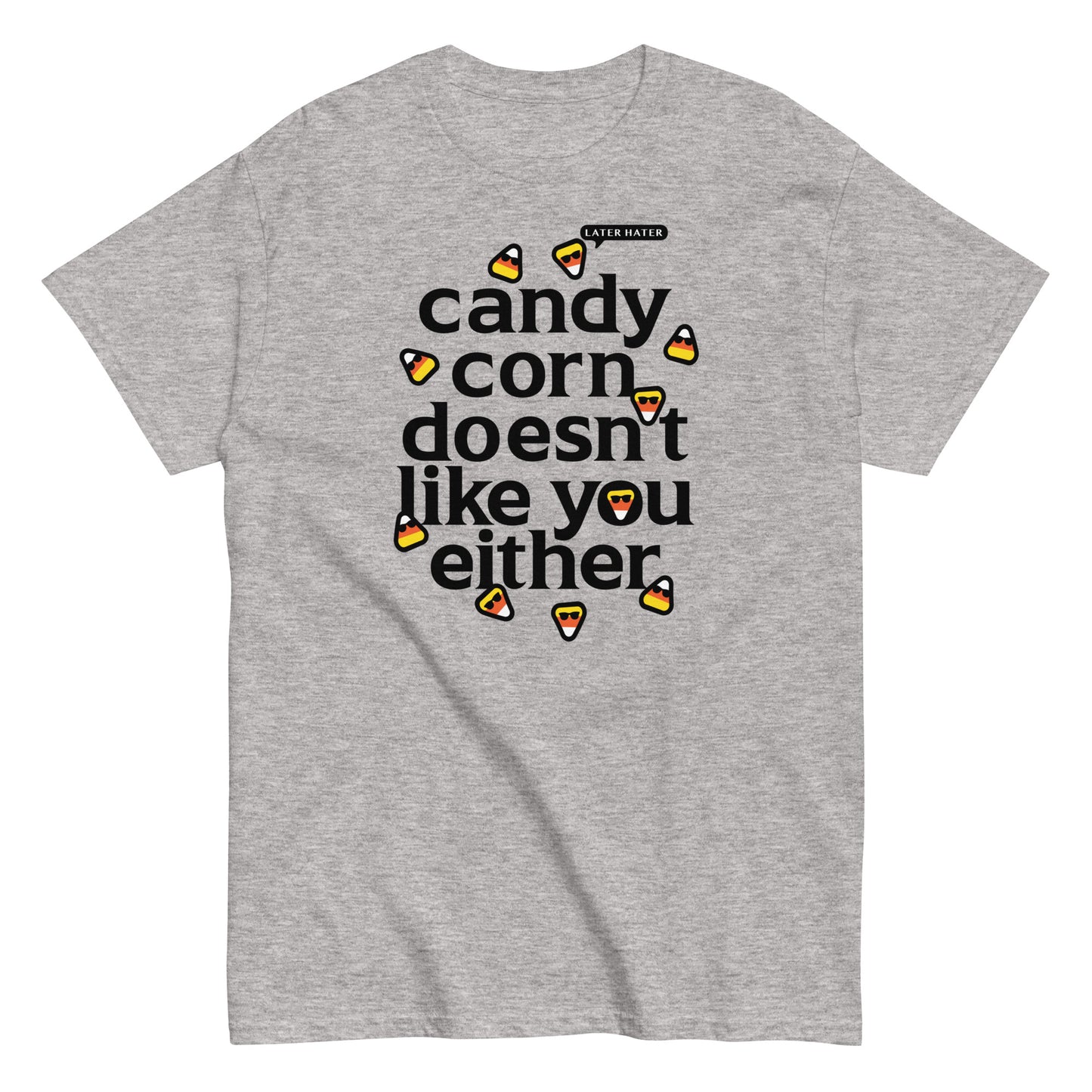 Candy Corn Doesn't Like You Either Men's Classic Tee