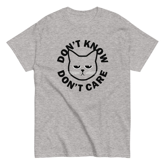 Don't Know Don't Care Men's Classic Tee