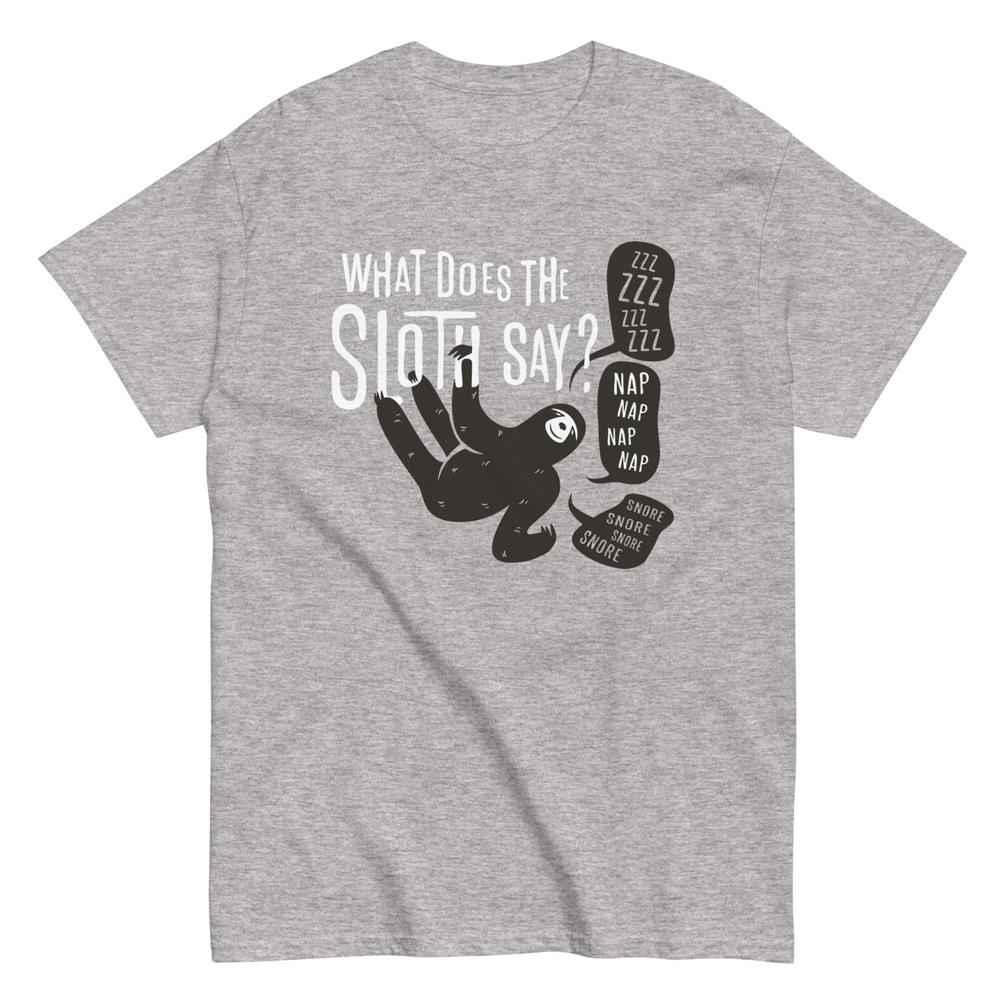 What Does The Sloth Say? Men's Classic Tee