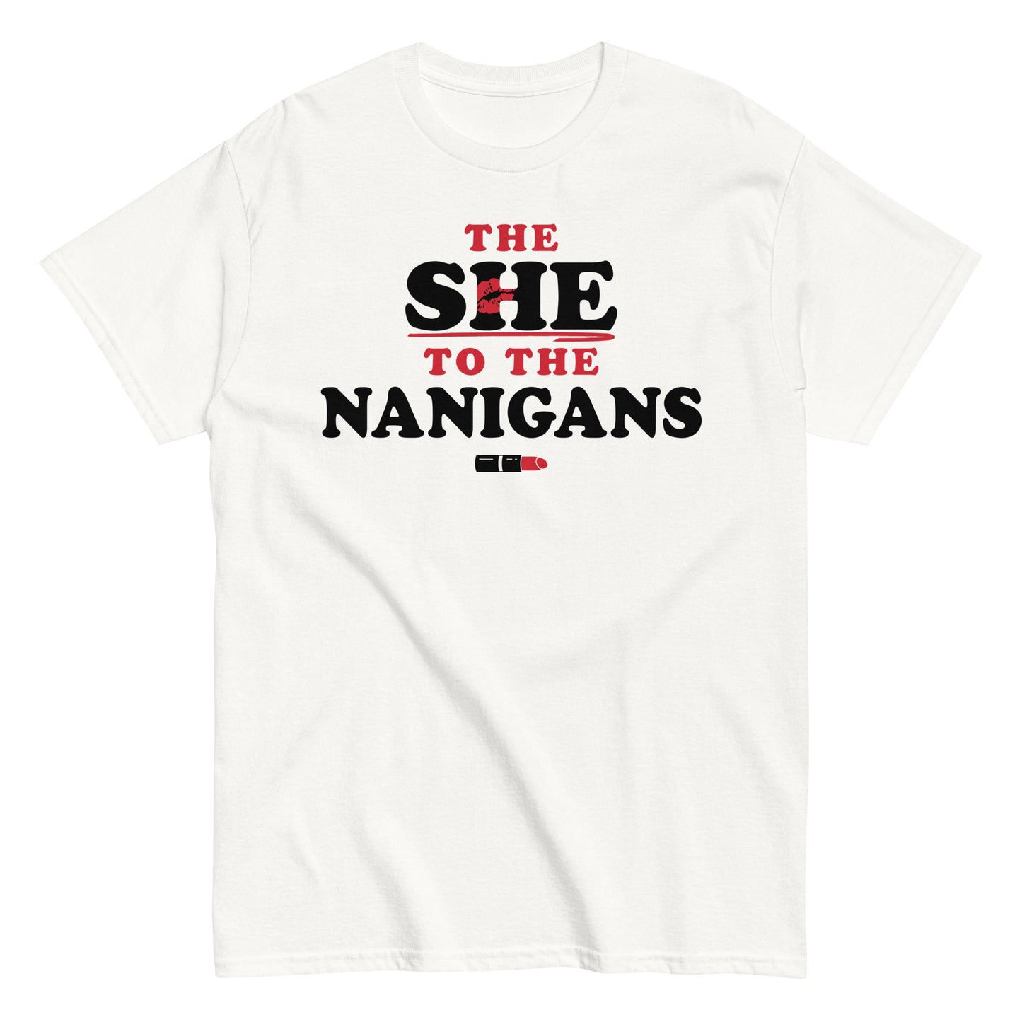 The She To The Nanigans Men's Classic Tee