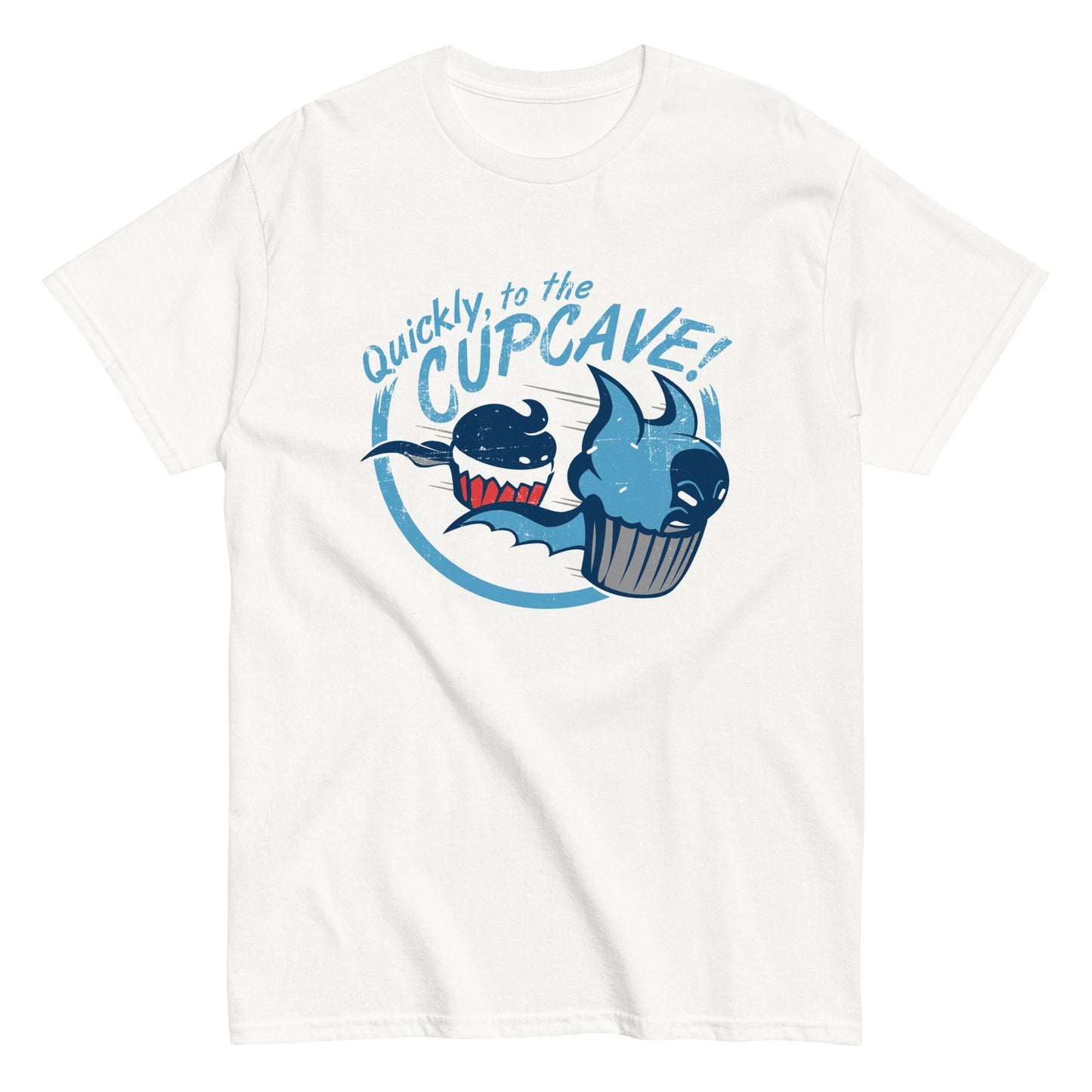 Quickly, To The Cupcave! Men's Classic Tee
