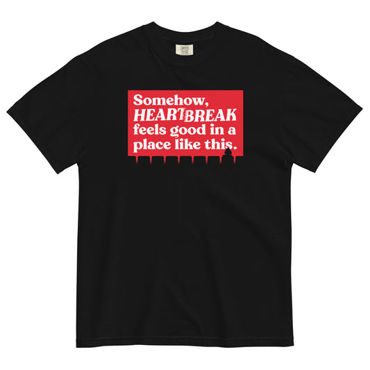 Somehow, Heartbreak Feels Good Men's Relaxed Fit Tee