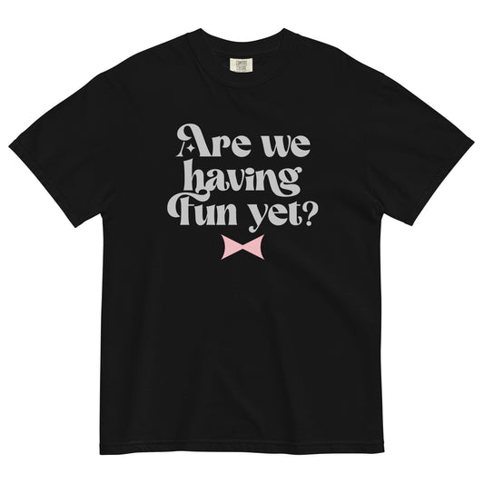 Are We Having Fun Yet? Men's Relaxed Fit Tee