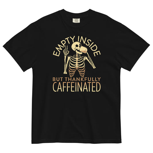 Empty Inside But Thankfully Caffeinated Men's Relaxed Fit Tee