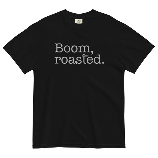 Boom, Roasted Men's Relaxed Fit Tee