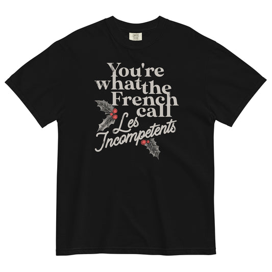 You're What The French Call Les Incompetents Men's Relaxed Fit Tee