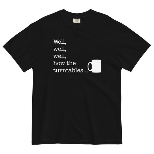 Well, Well, Well, How The Turntables Men's Relaxed Fit Tee