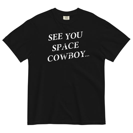 See You Space Cowboy Men's Relaxed Fit Tee