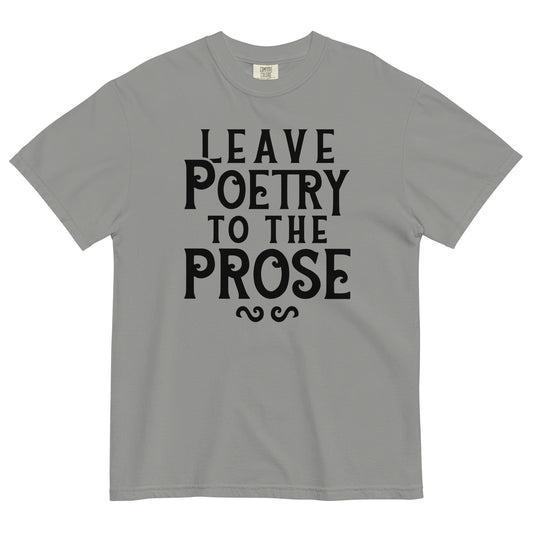 Leave Poetry To The Prose Men's Relaxed Fit Tee