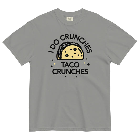 I Do Crunches Taco Crunches Men's Relaxed Fit Tee