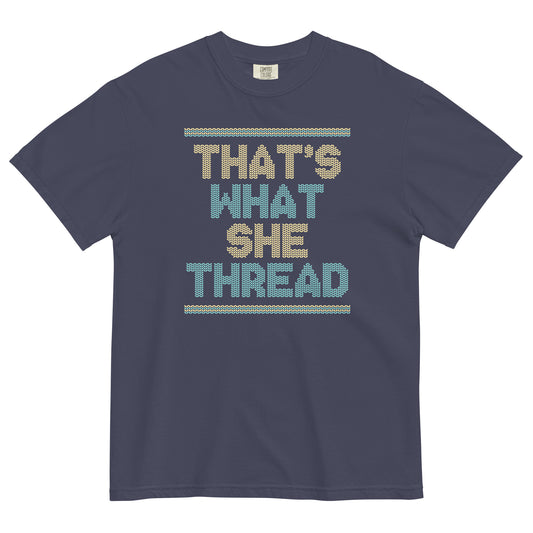 That's What She Thread Men's Relaxed Fit Tee