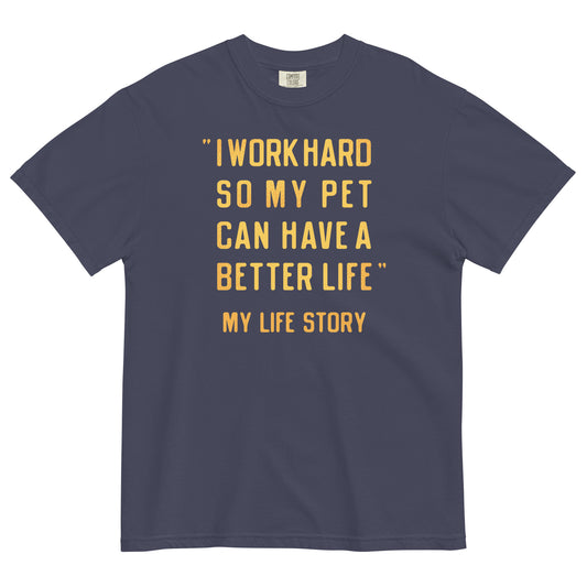 I Work Hard So My Pet Men's Relaxed Fit Tee