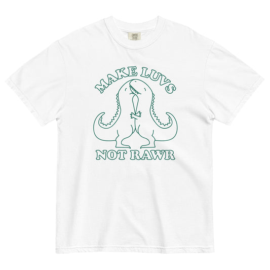 Make Luvs Not Rawr Men's Relaxed Fit Tee