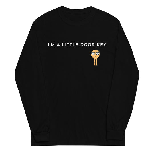 I'm A Little Door Key Unisex Long Sleeve Tee
