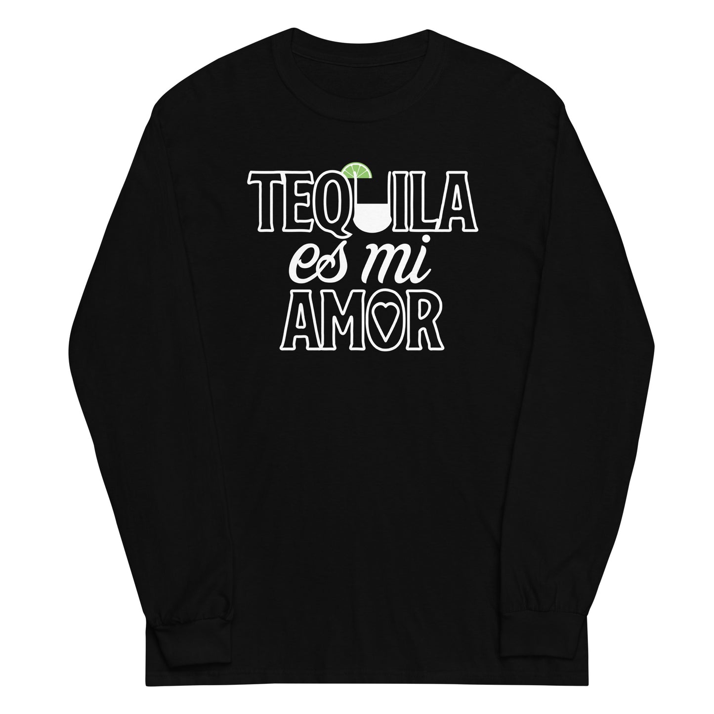 Tequila Es Mi Amor Unisex Long Sleeve Tee
