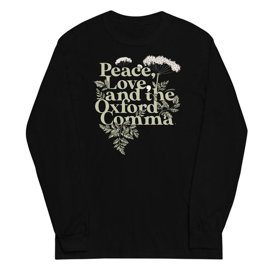 Peace, Love, And The Oxford Comma Unisex Long Sleeve Tee
