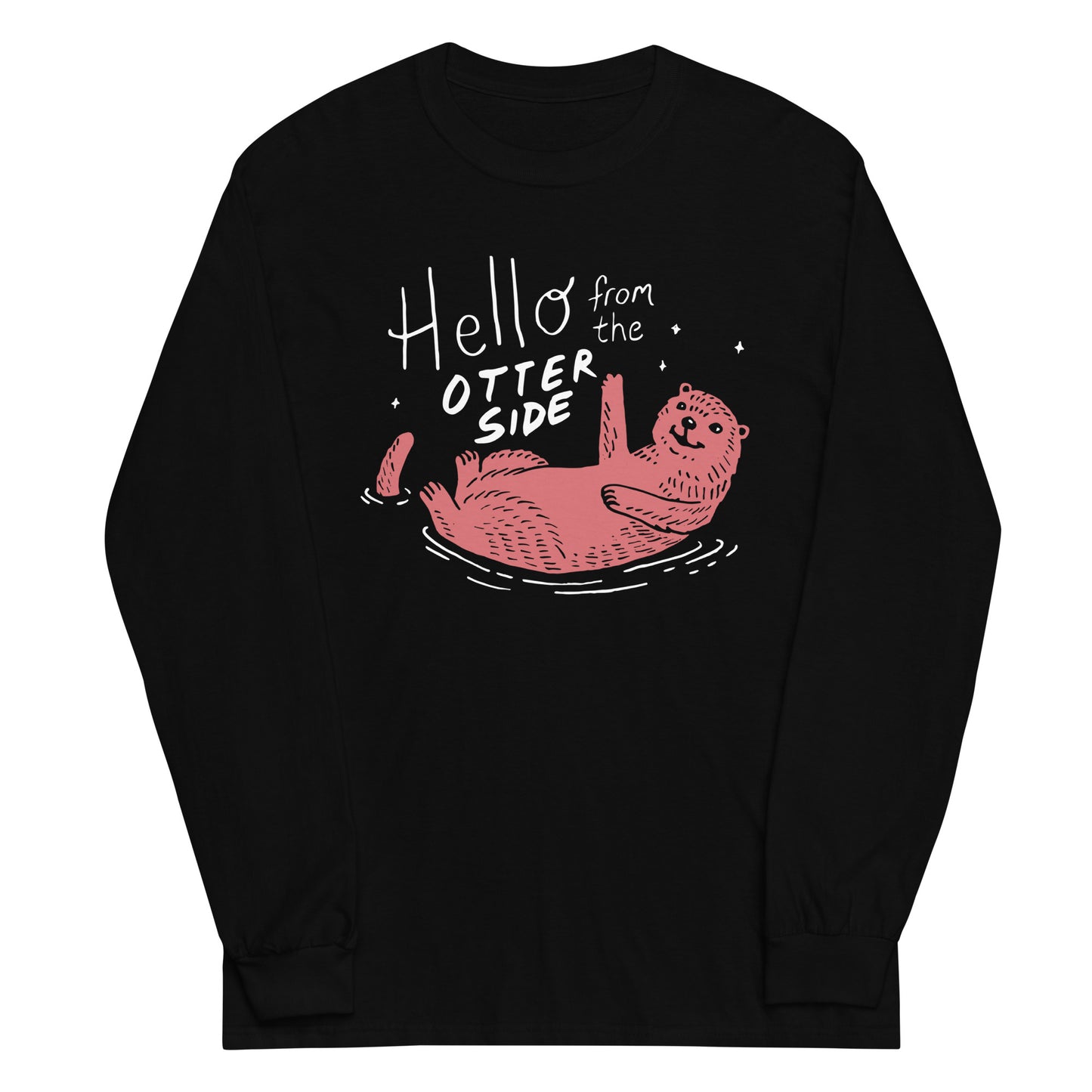 Hello From The Otter Side Unisex Long Sleeve Tee