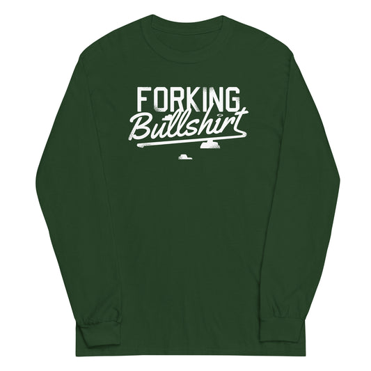 Forking Bullshirt Unisex Long Sleeve Tee