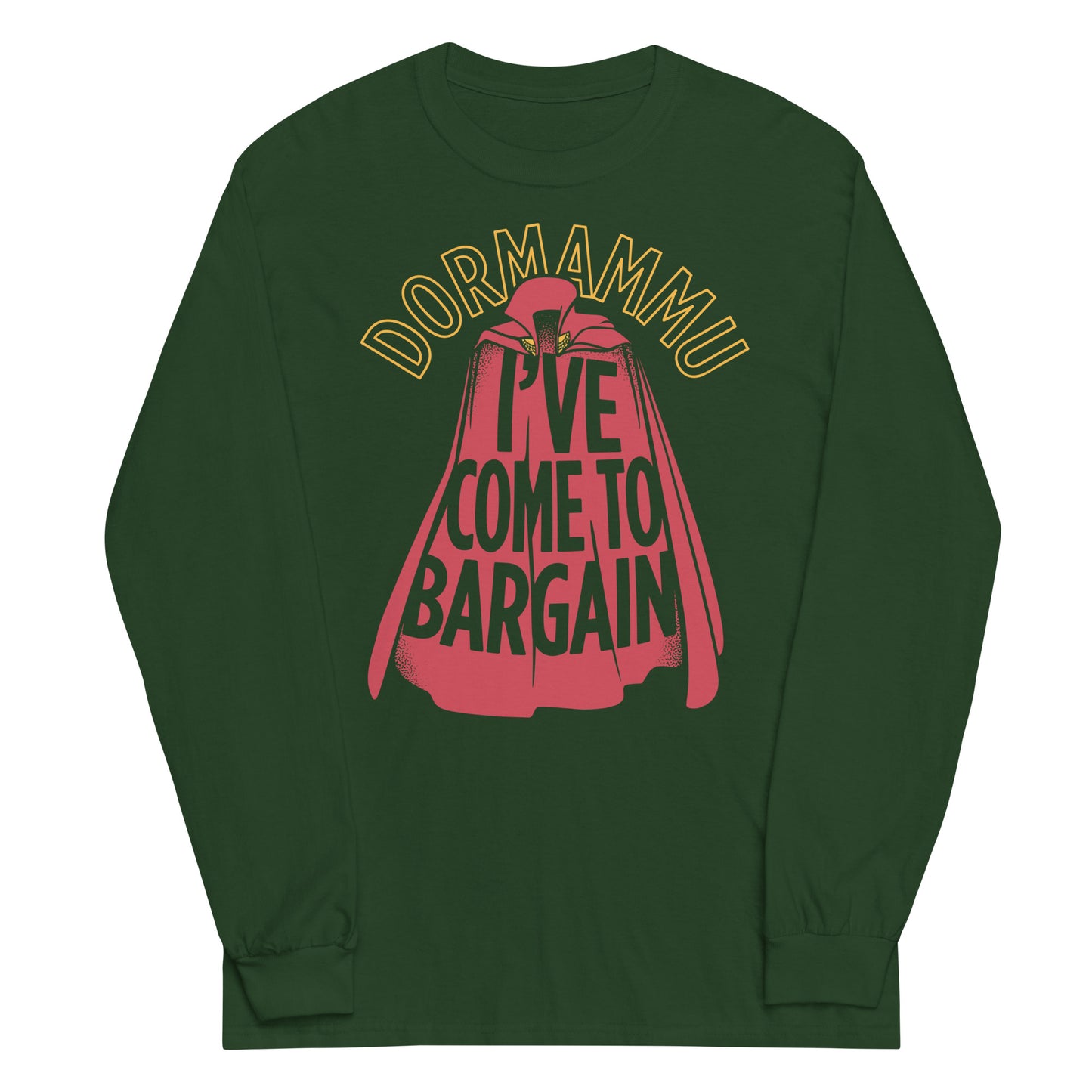 I've Come To Bargain Unisex Long Sleeve Tee