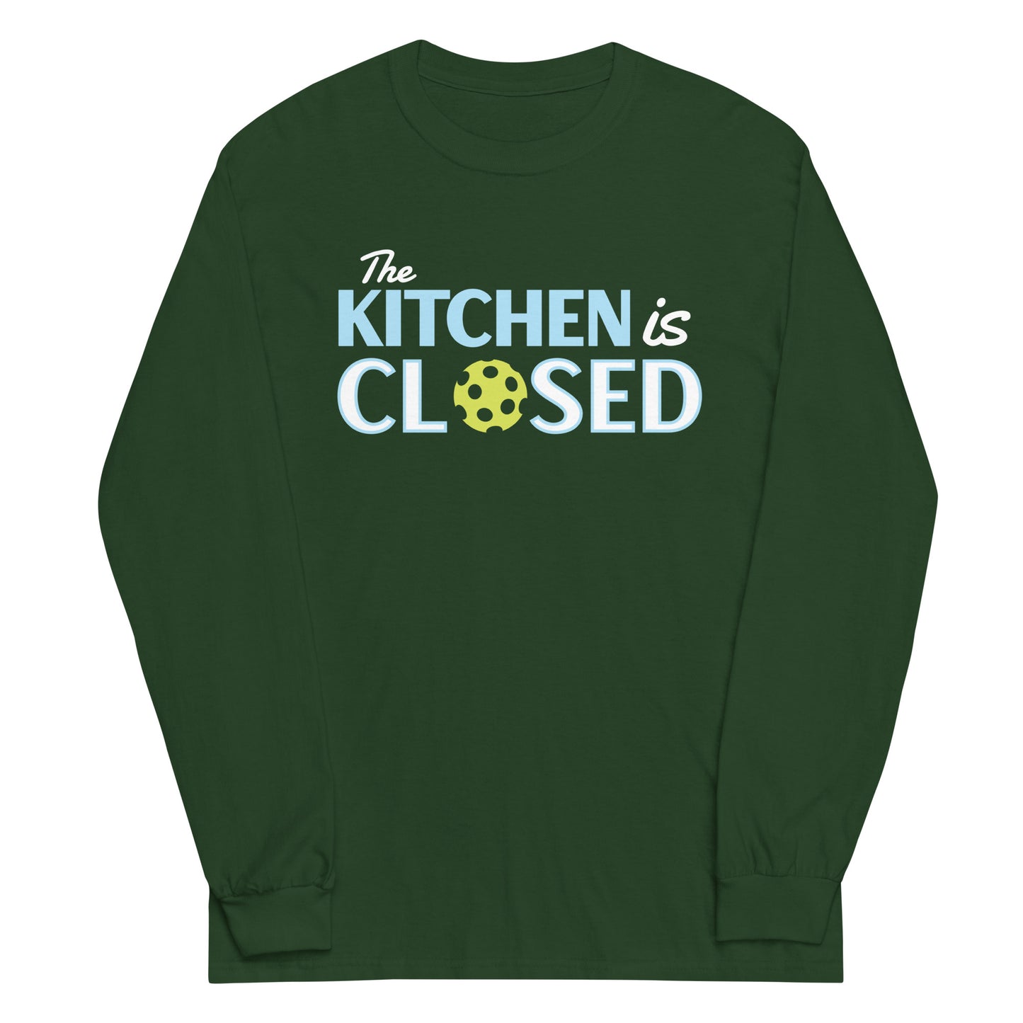 The Kitchen Is Closed Unisex Long Sleeve Tee