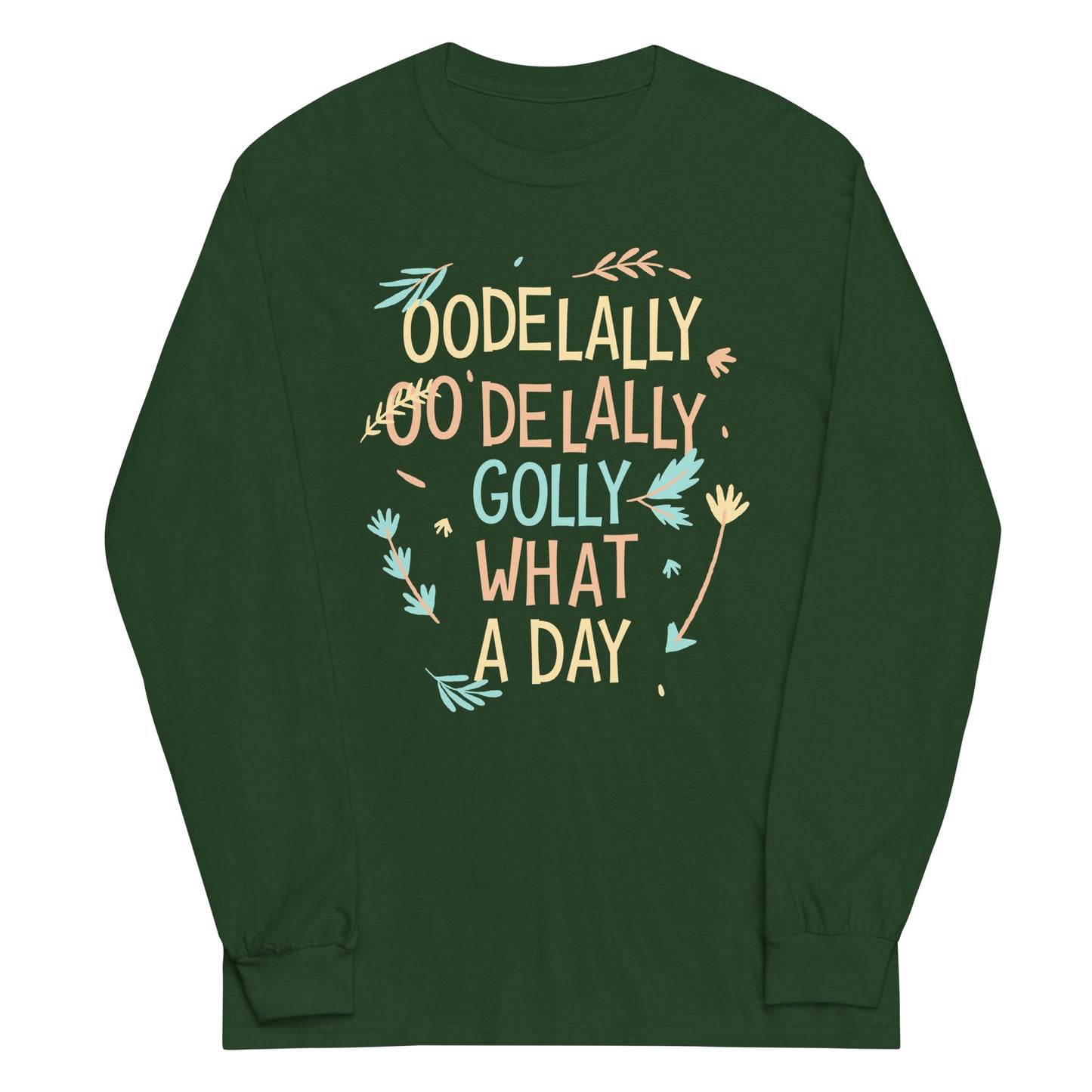 Golly What A Day Unisex Long Sleeve Tee
