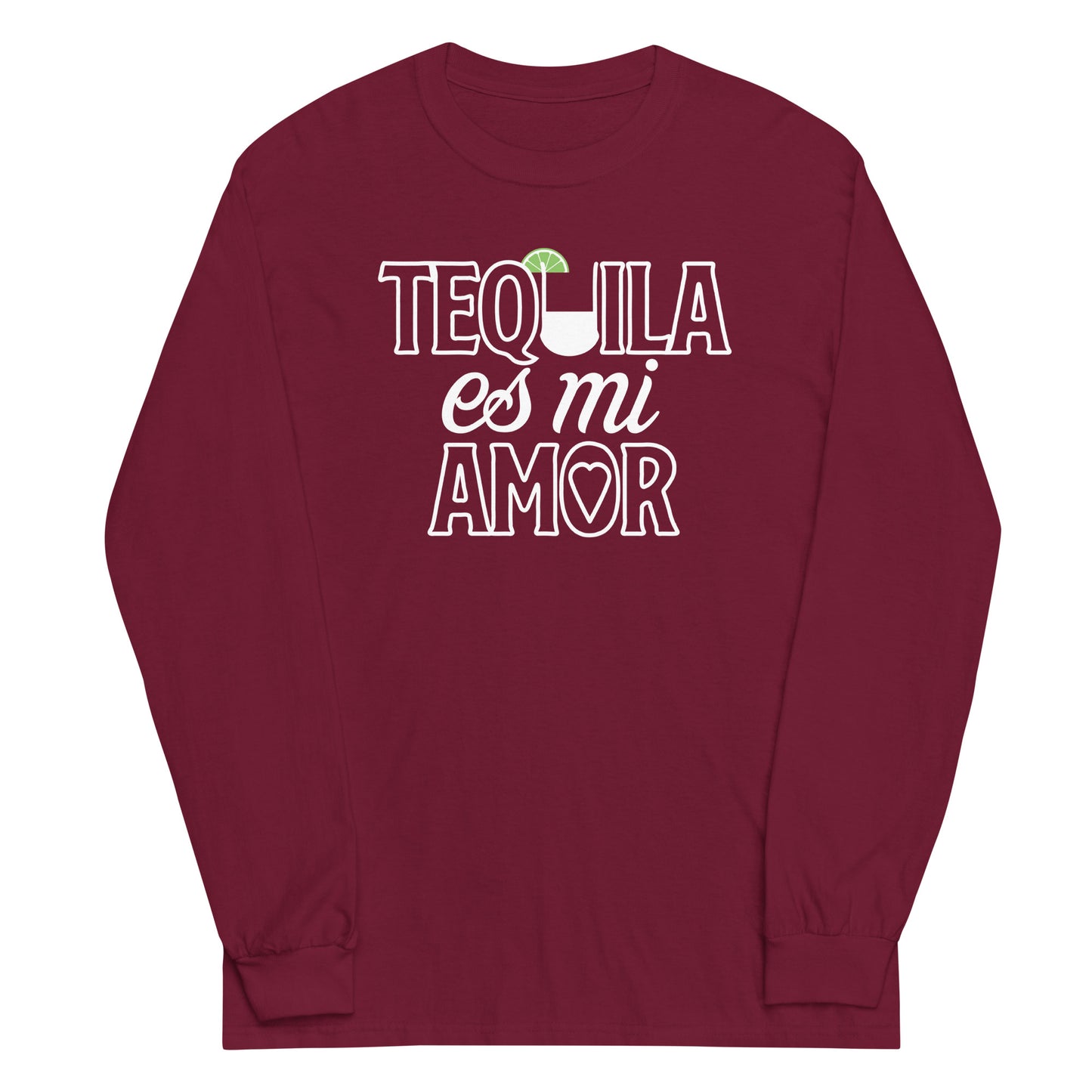 Tequila Es Mi Amor Unisex Long Sleeve Tee