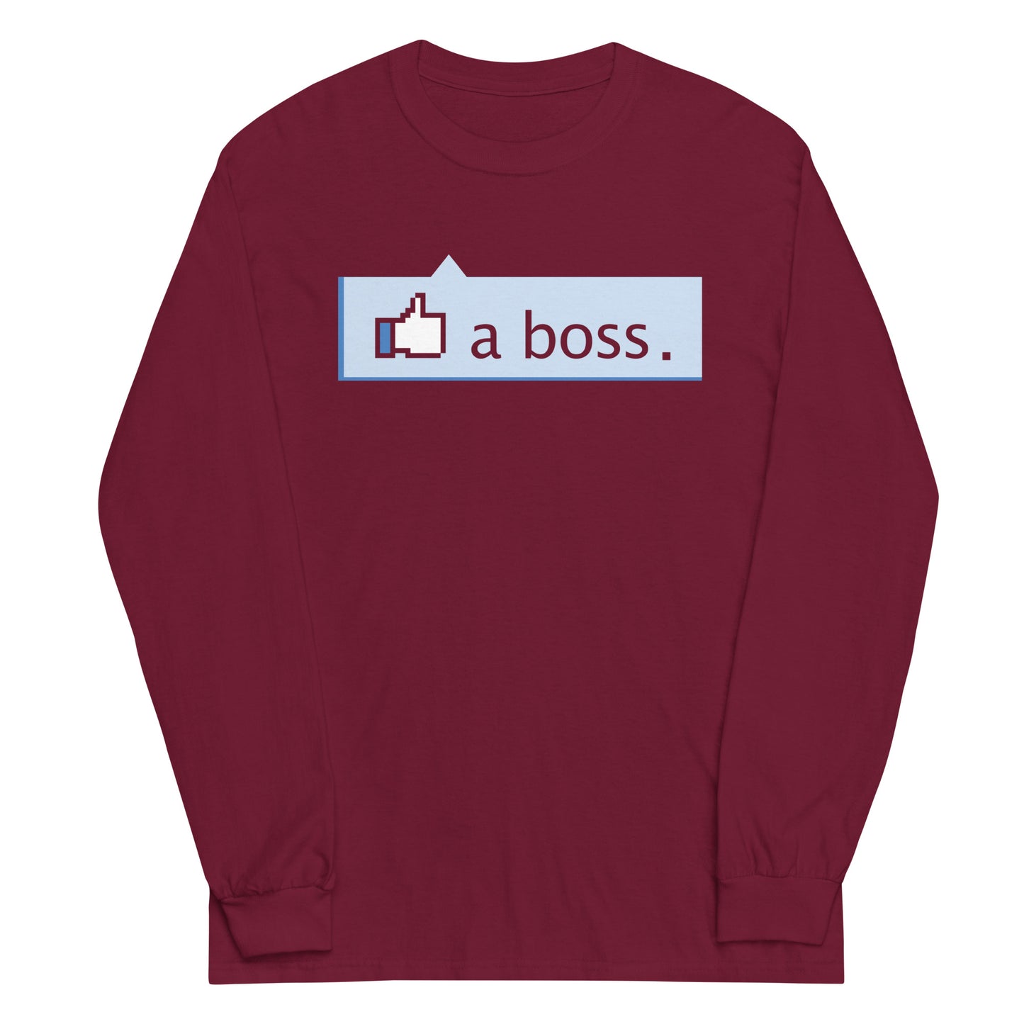 Like A Boss Thumbs Up Unisex Long Sleeve Tee