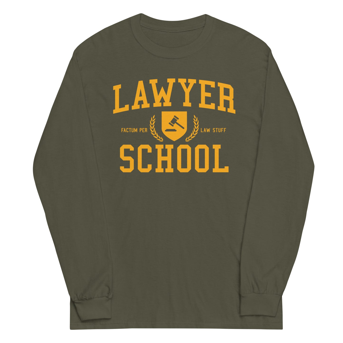Lawyer School Unisex Long Sleeve Tee