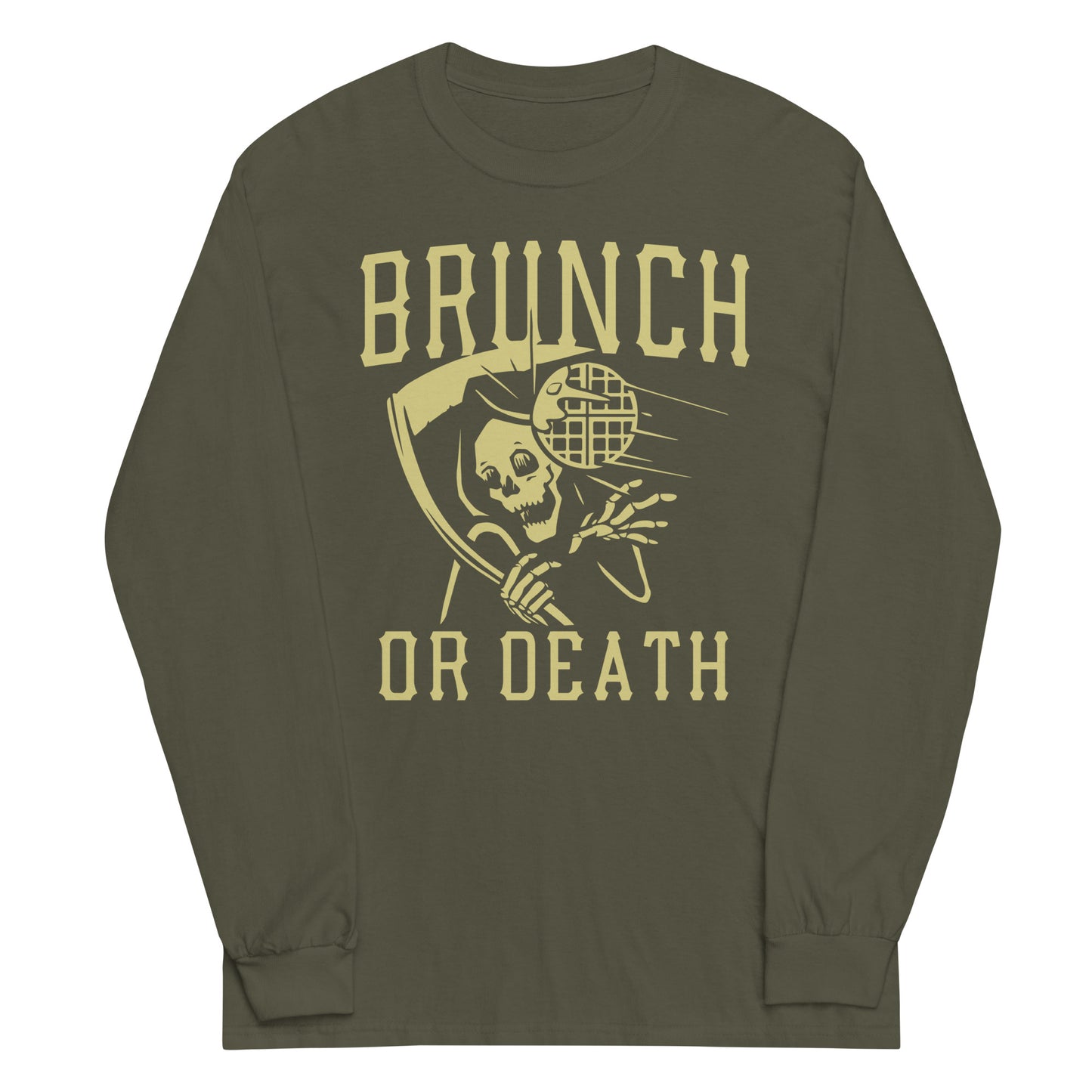 Brunch Or Death Unisex Long Sleeve Tee