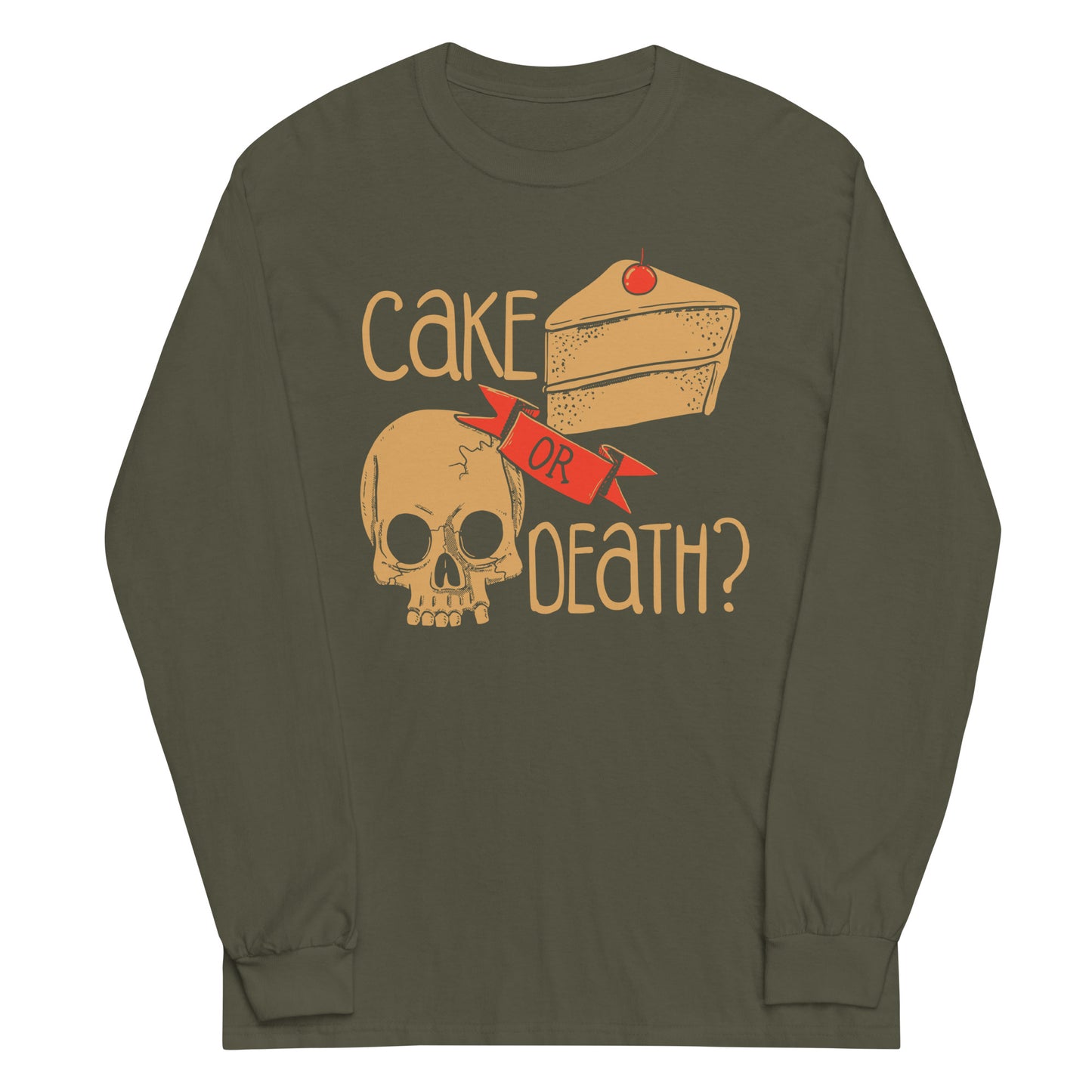 Cake Or Death? Unisex Long Sleeve Tee