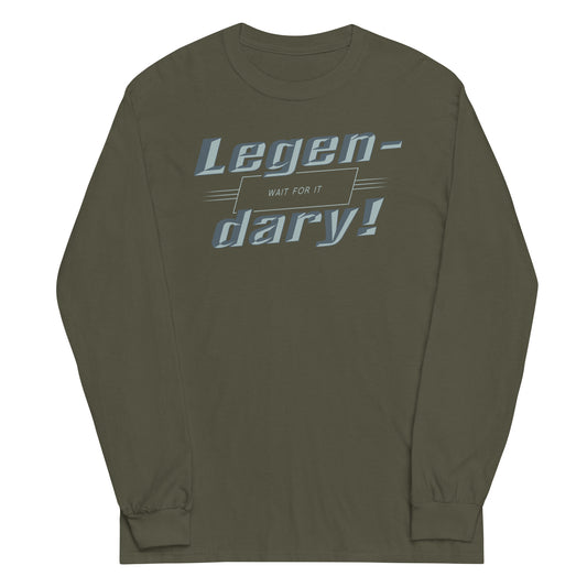 Legen-Dary Unisex Long Sleeve Tee