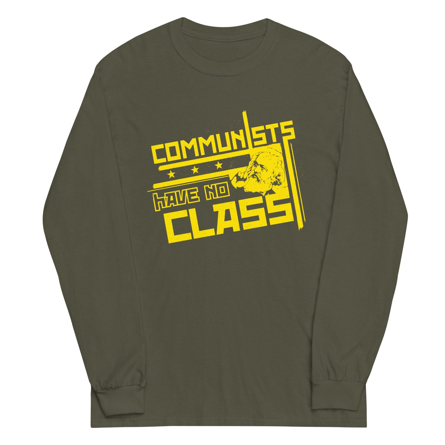 Communists Have No Class Unisex Long Sleeve Tee