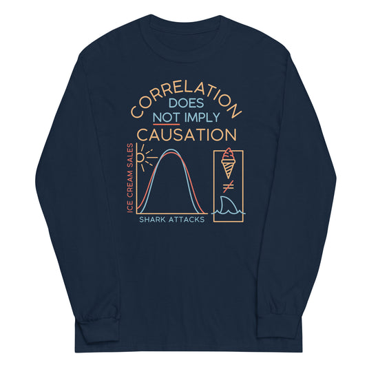 Correlation Does Not Imply Causation Unisex Long Sleeve Tee