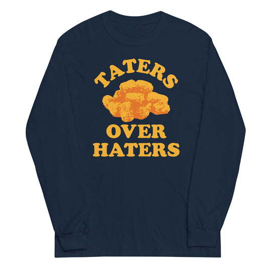 Taters Over Haters Unisex Long Sleeve Tee
