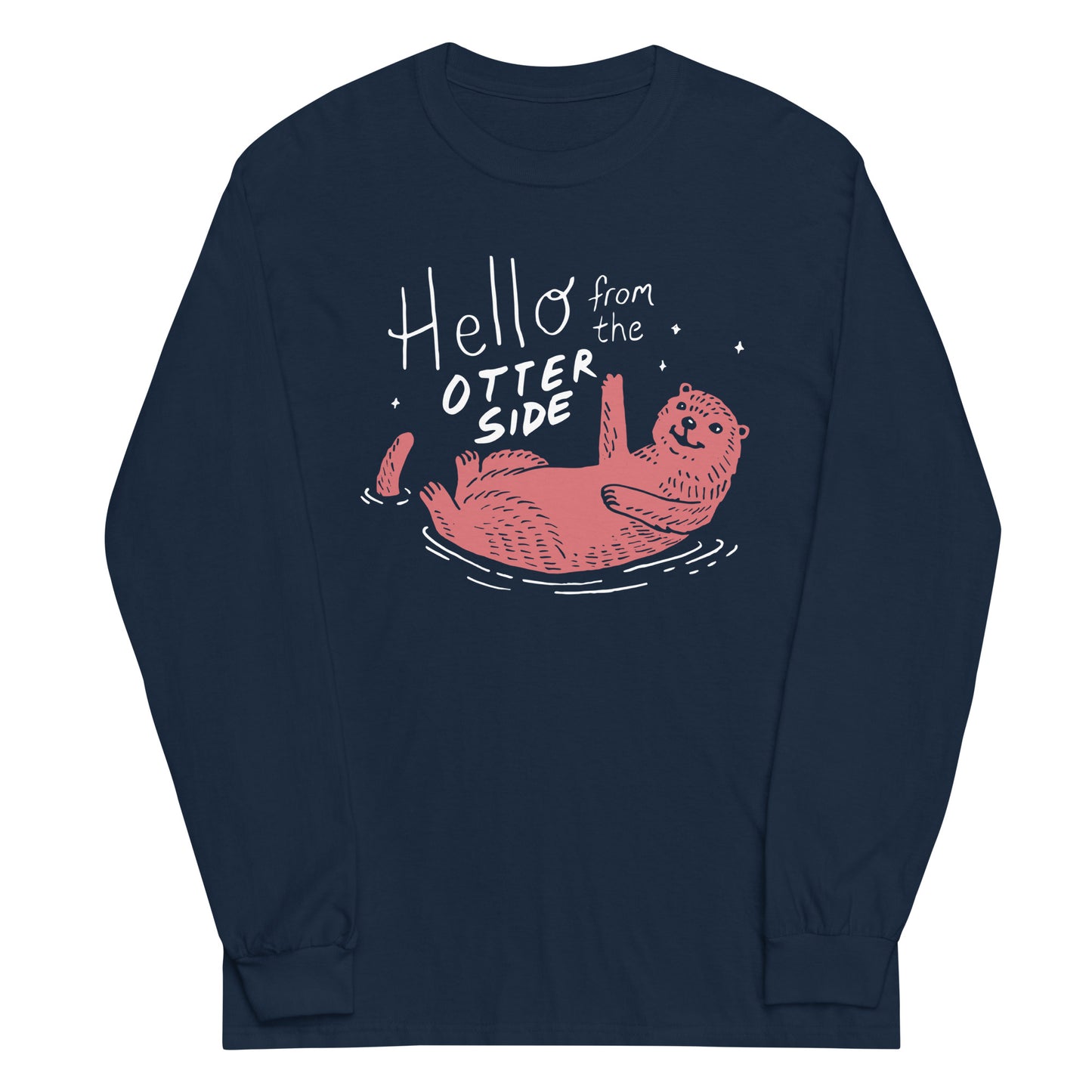 Hello From The Otter Side Unisex Long Sleeve Tee