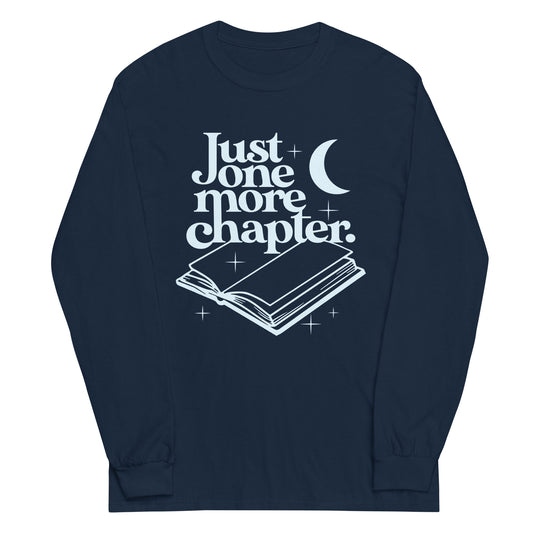 Just One More Chapter Unisex Long Sleeve Tee