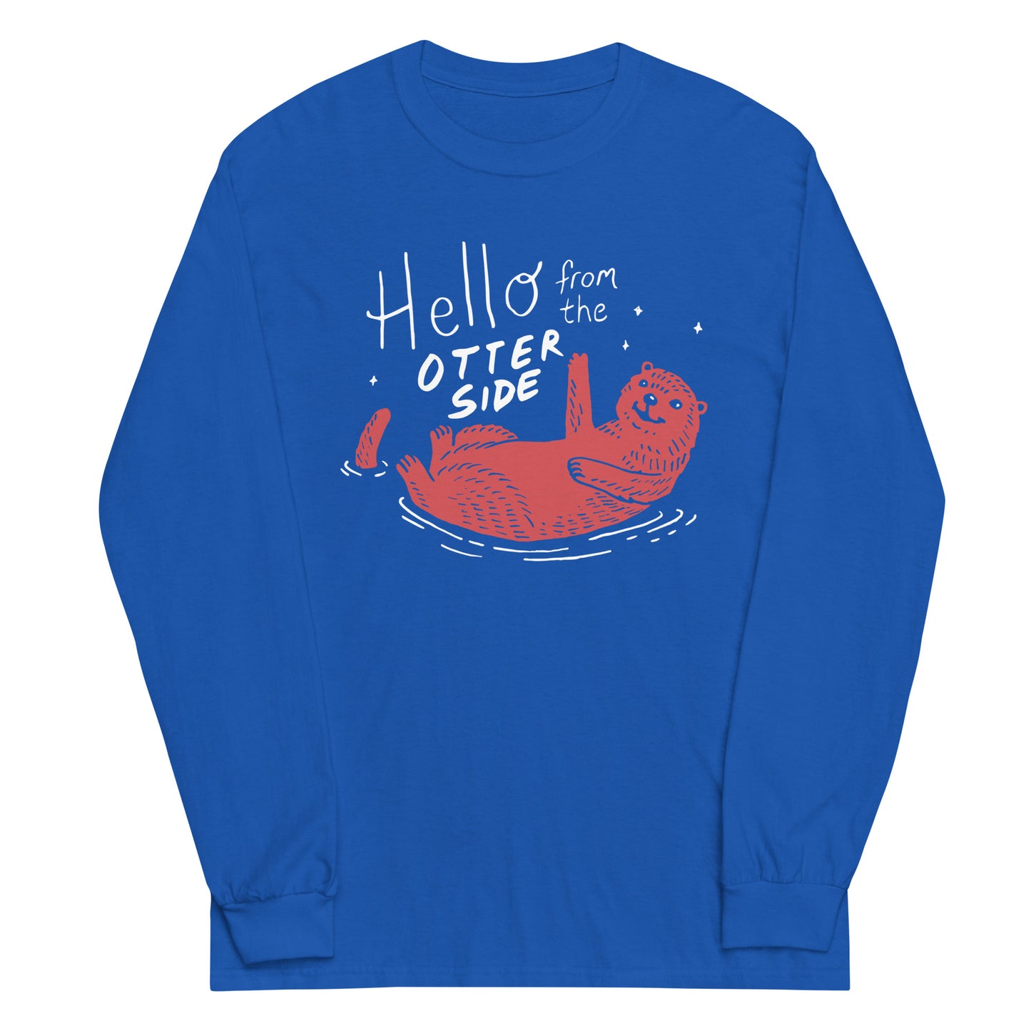 Hello From The Otter Side Unisex Long Sleeve Tee