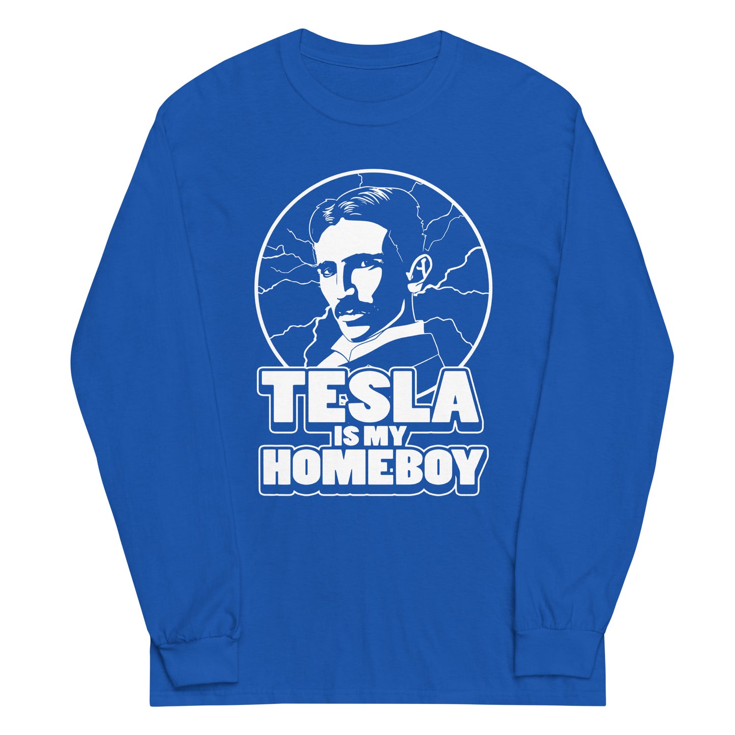 Tesla Is My Homeboy Unisex Long Sleeve Tee