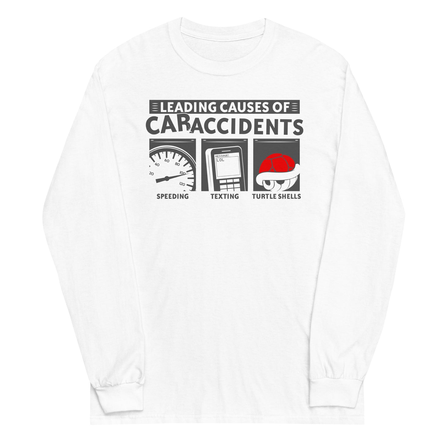 Leading Causes of Accidents Unisex Long Sleeve Tee
