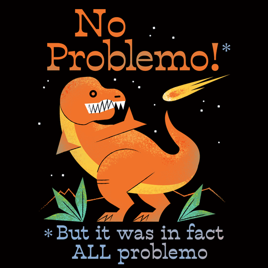 No Problemo