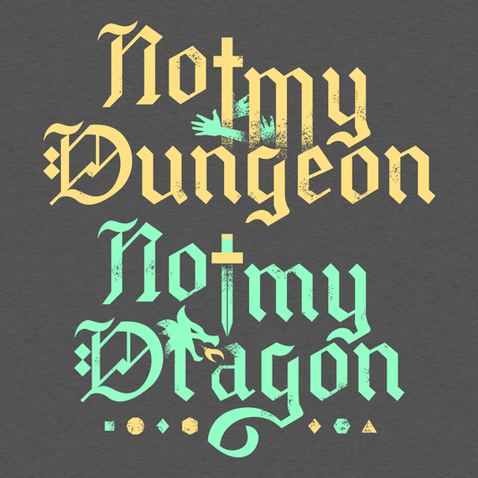 Not My Dungeon Not My Dragon