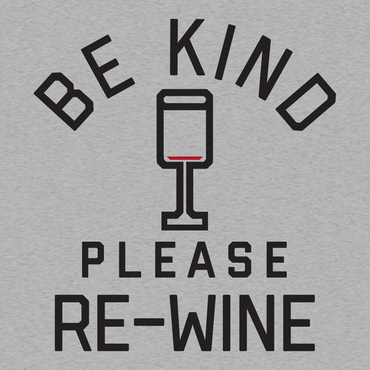 Be Kind, Please Re-Wine